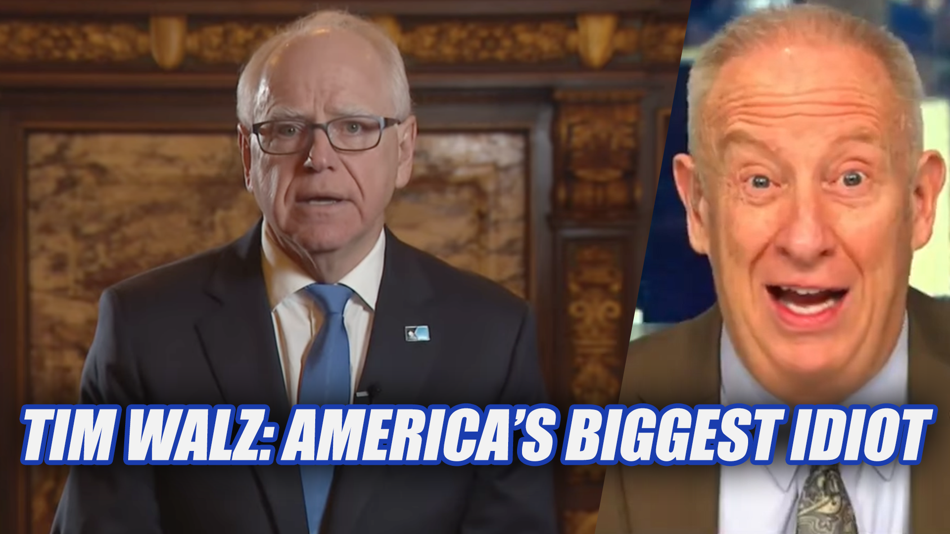 Tim Walz: America’s Biggest Idiot